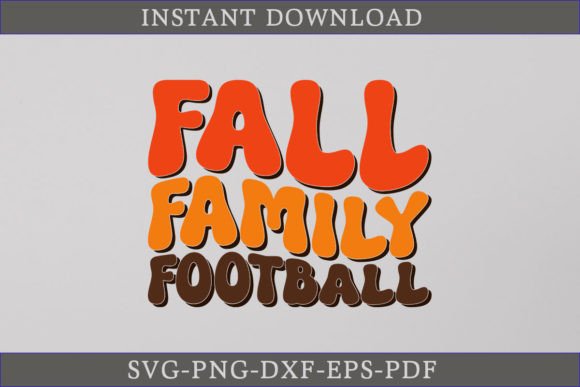 Fall Family Football Retro SVG Graphics for Crafts