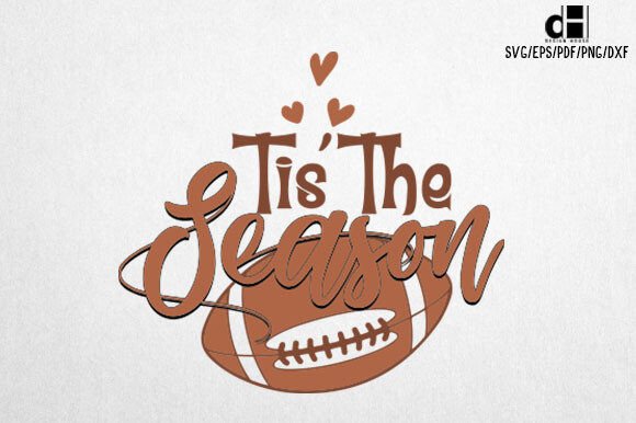 Tis the Season-Football Graphics for Crafts